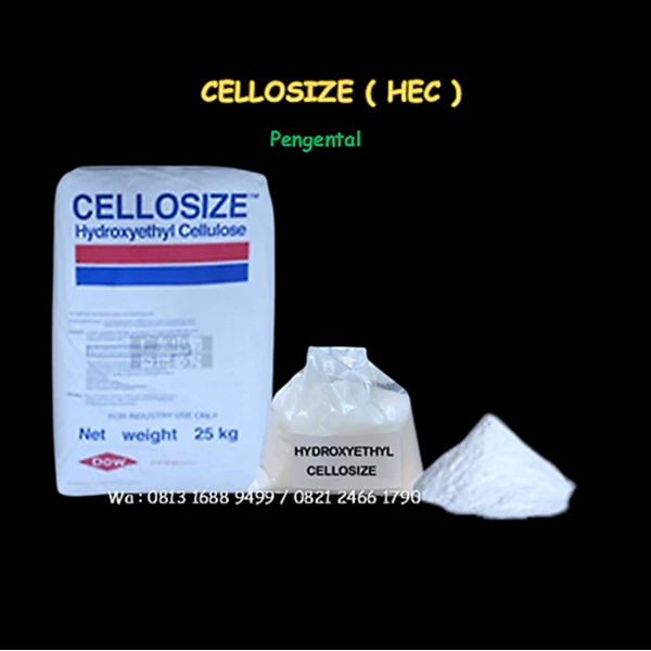 ●  CELLOSIZE ( Hydroxyethyl Cellulose atau HEC ) thickener   