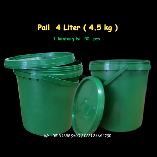 Pail ( Ember )  4 Liter  ( 4.000 ml ) atau 4.5 kg  