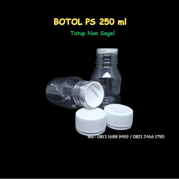 Botol PS 250 ml Tutup Non  Segel 